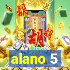 alano 5